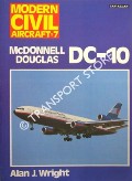 Book cover of McDonnell Douglas DC-10 by WRIGHT, Alan J.